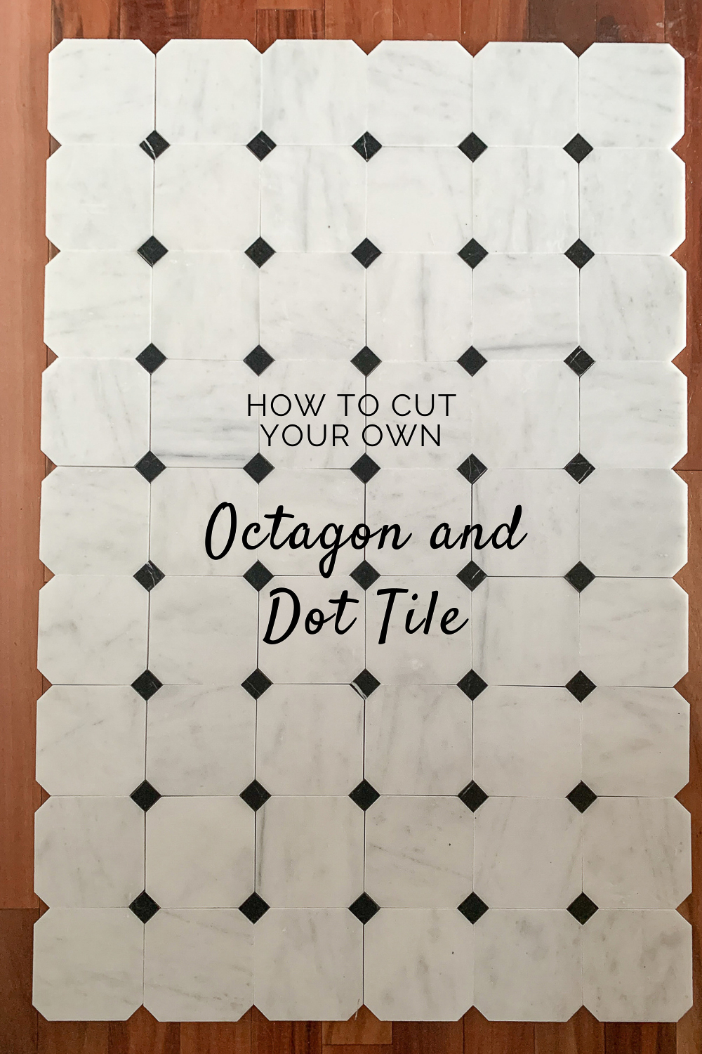 how to cut your own octagon and dot tile 